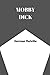 Moby Dick by Herman Melville