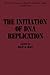 The Initiation of Dna Replication