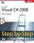 Microsoft Visual C# 2008 Step by Step
