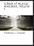 A Book of Musical Anecdote, Volume I
