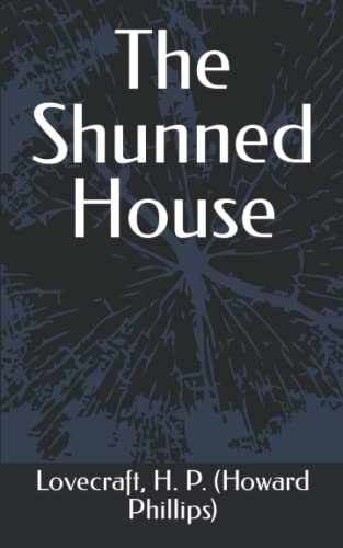 The Shunned House