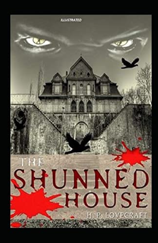 The Shunned House Illustrated