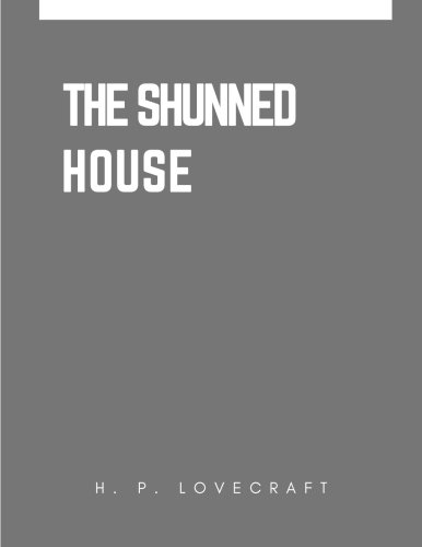 The Shunned House