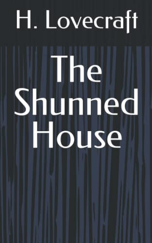 The Shunned House