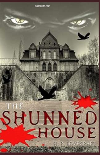 The Shunned House Illustrated