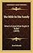 The Bible In The Family: What Is It, And What Ought It To Be? (1859)