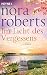 Im Licht des Vergessens: Roman
