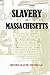 Slavery in Massachusetts by Henry David Thoreau