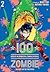 100 rzeczy do zrobienia, zanim zostanę zombie. Tom 2 (ZOM 100, #2)