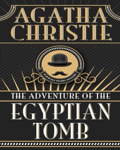 The Adventure of the Egyptian Tomb