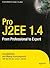 Pro J2EE 1.4 From Professional to Expert