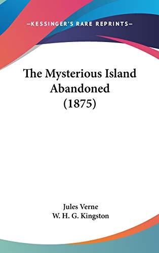 The Mysterious Island Abandoned