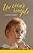Un cœur simple (French Edition)