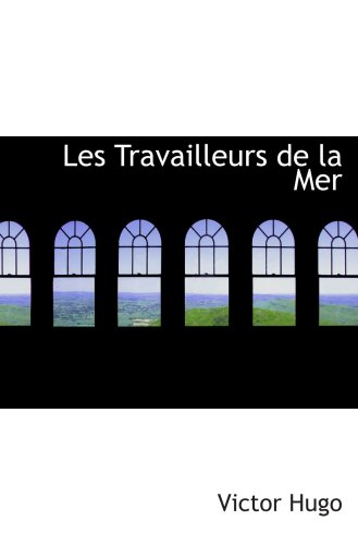 Les Travailleurs de la Mer