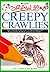 Creepy Crawlies