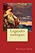 Légendes rustiques (French Edition)