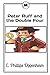 Peter Ruff and the Double Four