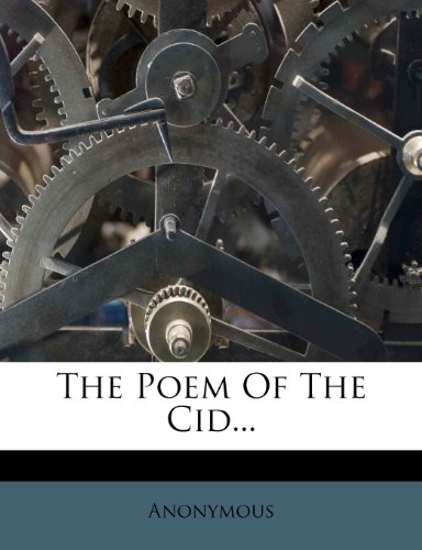 The Poem Of The Cid...