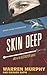 Skin Deep (The Destroyer)