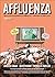 Affluenza: The All-Consuming Epidemic