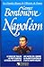 NAPOLEON RL: LE SIEGE DE TOULON, LE PONT D'ARCOLE, LE SOLEIL D'AUSTERLITZ, LES FASTES DE L'EM (ROIS ET REINES DE FRANCE)