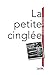 LA PETITE CINGLÉE (French Edition)