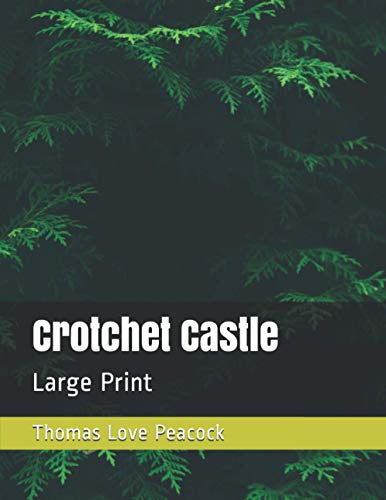 Crotchet Castle: Large Print