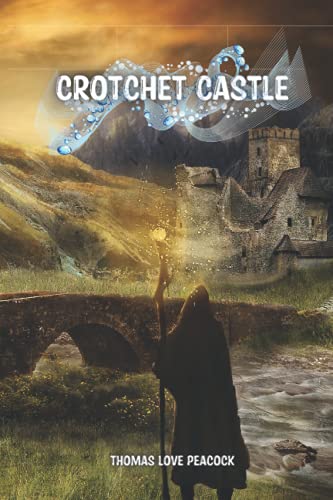 Crotchet Castle: humour and social satire
