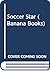 Soccer Star