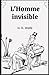 L'Homme invisible illustrée (French Edition)