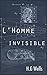 L'Homme Invisible (French Edition)