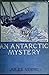 An Antarctic Mystery Complete Illustrated and Unabridged Edition