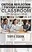 Critical Reflection and the Foreign Language Classroom (20th Anniversary Edition)