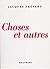 Choses et autres