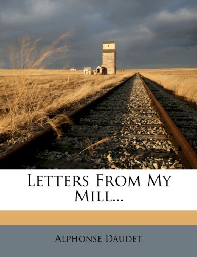 Letters From My Mill...
