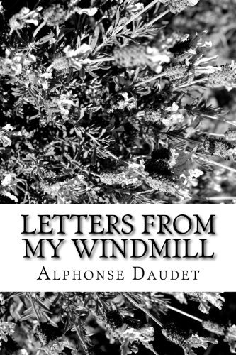 Letters From My Windmill by Alphonse Daudet