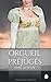 Orgueil et Préjugés (French Edition)