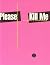 Please Kill Me : L'histoire non censurée du punk racontée par ses acteurs