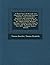A Short View of the Life and Character of Lieutenant-General Villettes: Late Lieutenant-Governor and Commander of the Forces in Jamaica. to Which Are ... to Geneva, and St. Bernard in the Year 1814