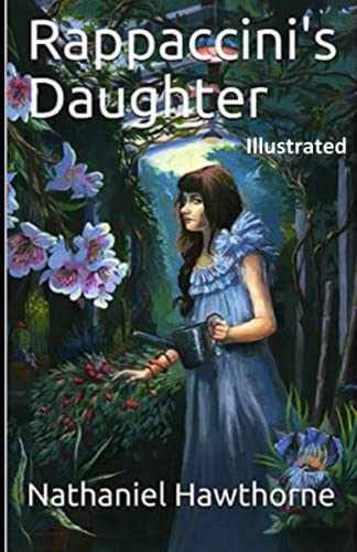 Rappaccini's Daughter Illustrated