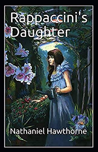 Rappaccini's Daughter Illustrated
