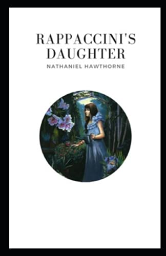 Rappaccini's Daughter Illustrated