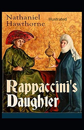 Rappaccini's Daughter Illustrated