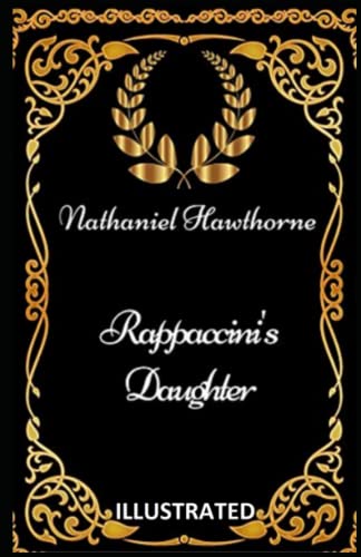 Rappaccini's Daughter Illustrated