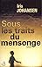 Sous les traits du mensonge