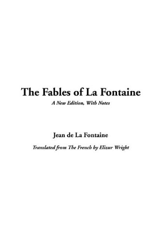 The Fables of LA Fontaine