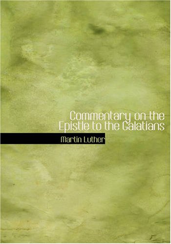 Commentary on the Epistle to the Galatians