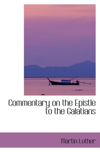 Commentary on the Epistle to the Galatians