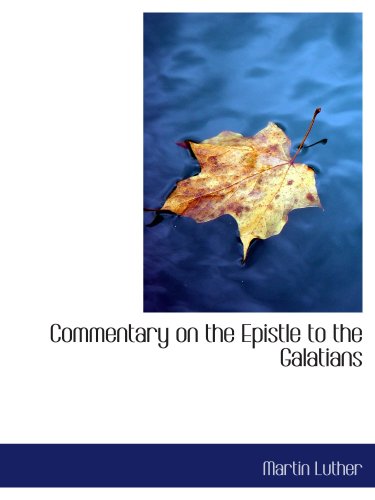 Commentary on the Epistle to the Galatians