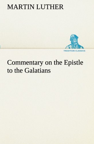 Commentary on the Epistle to the Galatians